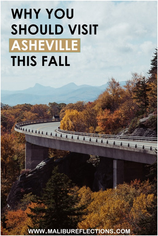 Why You Should Visit Asheville, NC This Fall